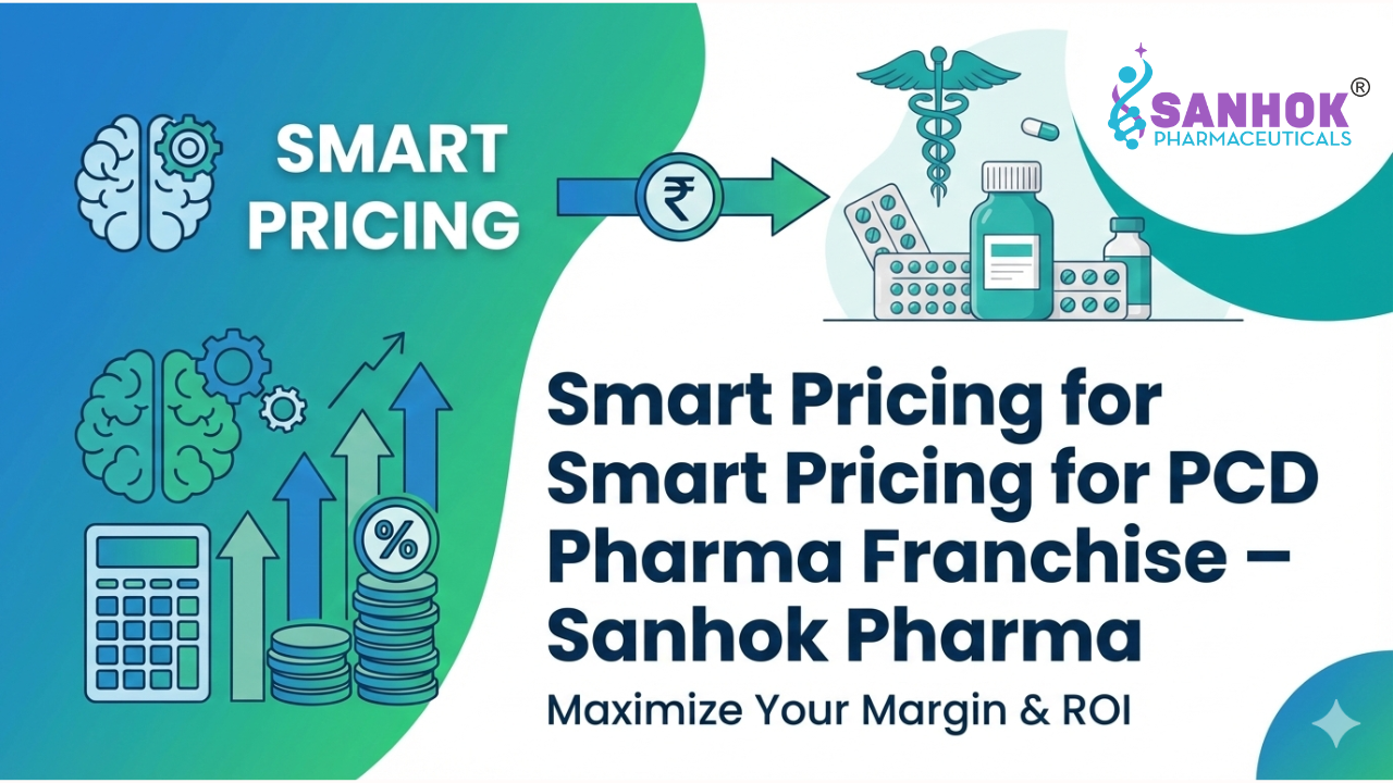 Smart Pricing for PCD Pharma Franchise – Sanhok Pharma BLOG TITLE IMAGE